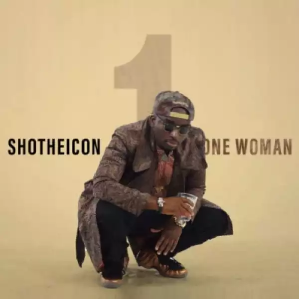 Sho The Icon - One Woman